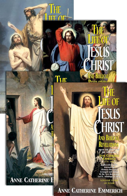 The Life of Jesus Christ and Biblical Revelations by Anne Catherine Emmerich set of 4 books