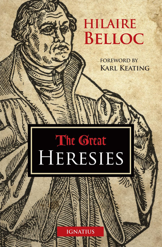 The Great Heresies