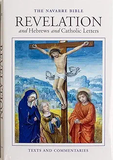 The Navarre Bible Revelation and Hebrews and Catholic Letters Hardcover