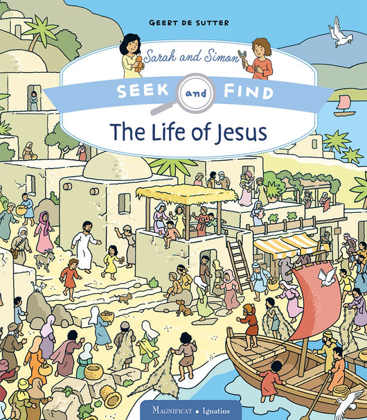 Sarah and Simon Seek and Find The Life of Jesus