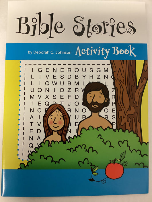 Bible Stories Activity Book by Deborah C. Johnson