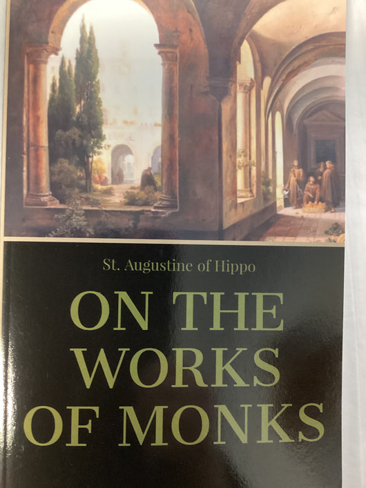 On the Works of Monks