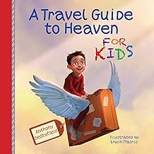 A Travel Guide to Heaven by Anthony DeStefano
