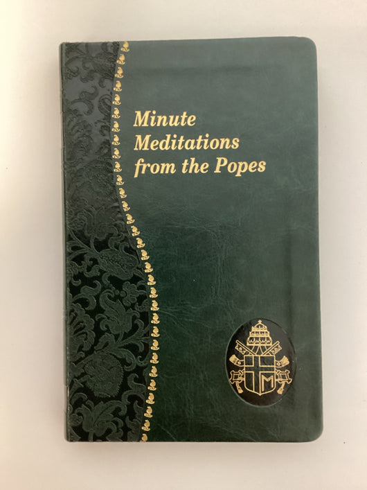 Minute Meditations from the Popes