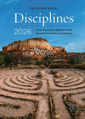 The Upper Room Disciplines - Daily Devotions Based on the Revised Common Lectionary 2026