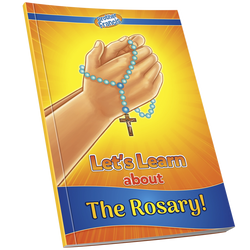 Let’s Learn About the Rosary