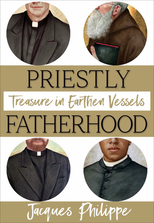 Priestly Fatherhood by Jacques Philippe