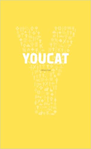 Youcat - Youth Catechism Of the Catholic Church