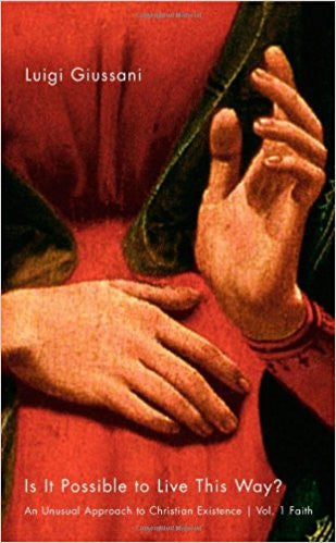 Is It Possible To Live This Way? An Unusual Approach to Christian Existence - Vol 1: Faith