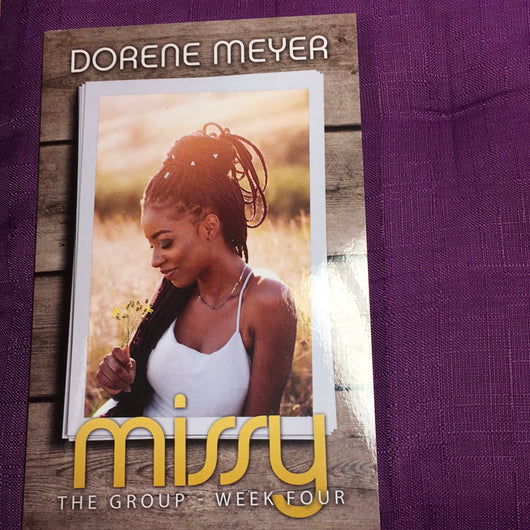 Missy: The Group - Week Four by M.D. Meyer