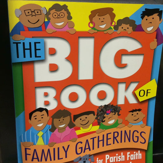 The Big Book of Family Gatherings