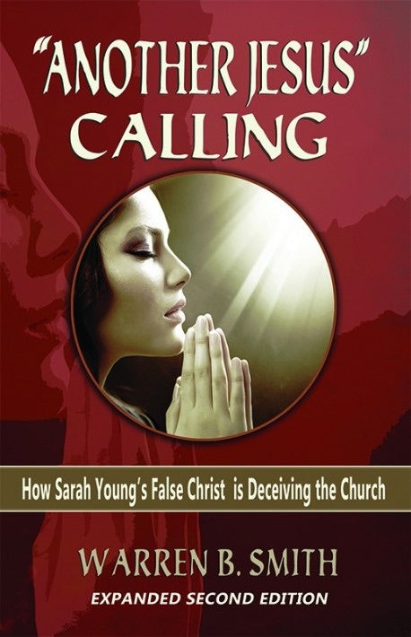 “Another Jesus” Calling: How Sarah Young’s False Christ is Deceiving the Church