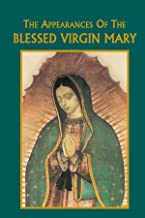 The Appearances of the Blessed Virgin Mary