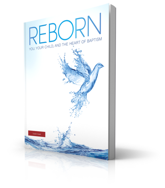 Reborn - Leader Guide AUGUSTINE INSTITUTE