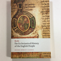 The Ecclesiastical History of the English People by Bede