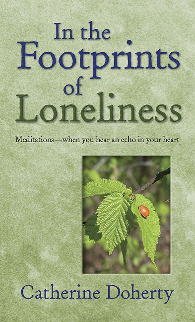 In the Footprints of Loneliness