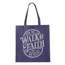 Tote Bag For We Walk By Faith 2 Cor 5:7