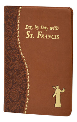 Day by Day with St Francis  by Peter A Giersch