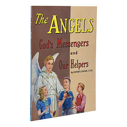 The Angels God's Messengers and Our Helpers