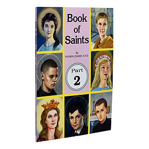 Book of Saints Part 2 by Father Lovasik, S.V.D.