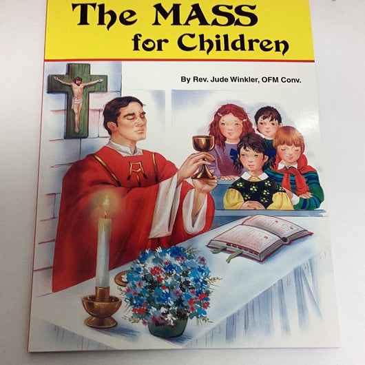 The Mass for Children by Rev. Jude Winkler, OFM