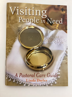 Visiting People in Need - A Pastoral Care Guide