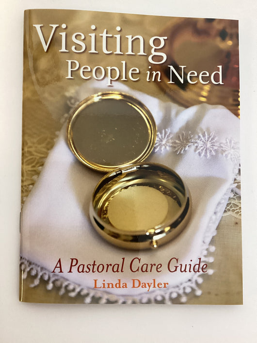 Visiting People in Need - A Pastoral Care Guide