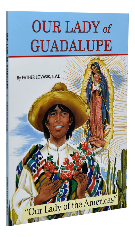 Our Lady of Guadalupe by Father Lovasik, SVD