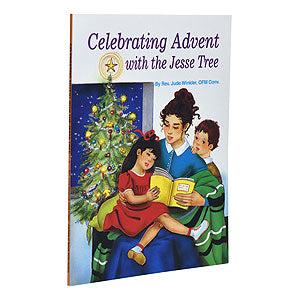 Celebrating Advent with the Jesse Tree by Rev. Jude Winkler, OFM Conv.
