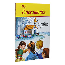 The Sacraments by Rev. Lawrence Lovasik, SVD