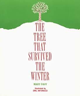 The Tree That Survived the Winter