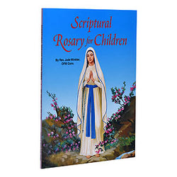 Scriptural Rosary for Children by Rev. Jude Winkler, OFM Conv.