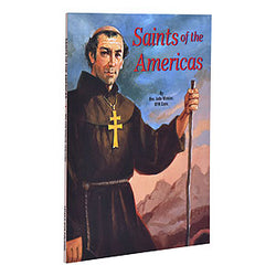 Saints of the Americas by Rev. Jude Winkler, OFM Conv.