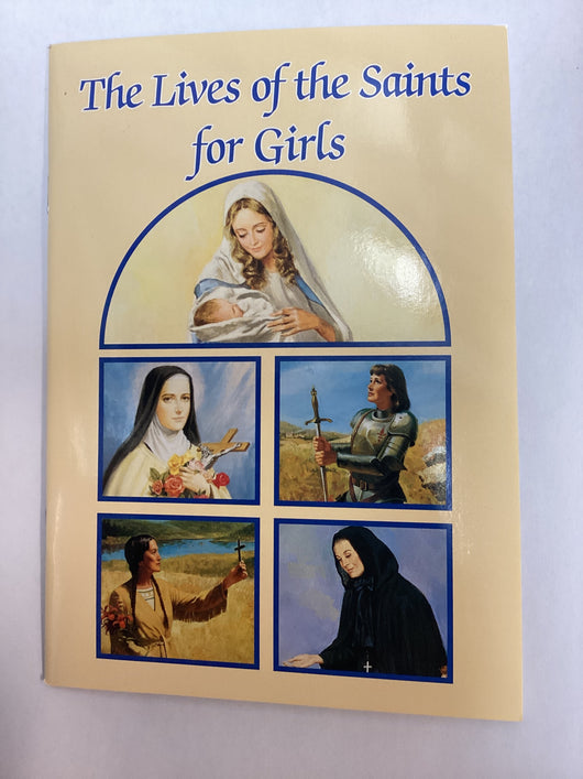 The Lives of the Saints for Girls