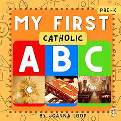 My First Catholic ABC