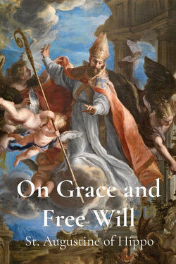 On Grace And Free Will