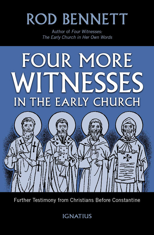 Four More Witnesses in the Early Church