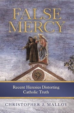 False Mercy by Christopher J. Malloy