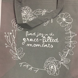 Nylon Tote Bag - Find Joy in the Grace-filled Moments