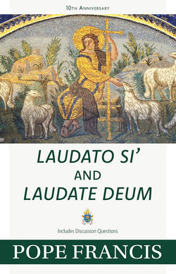 Laudato Si and Laudate Deum