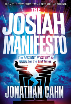 The Josiah Manifesto by Jonathan Cain