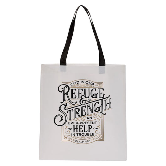 Tote Bag - White “God is Our Refuge and Strength” - Psalm 46:1