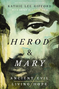 Herod and Mary Ancient Evil Living Hope