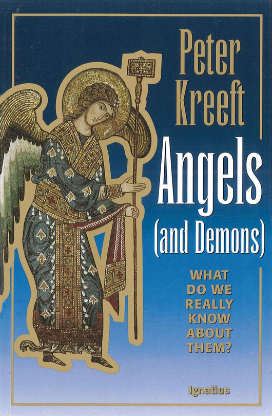 Angels and Demons: What Do We Really Know About Them?