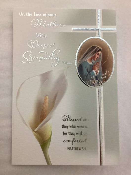 On the Loss of Your Mother With Deepest Sympathy - Greeting Card
