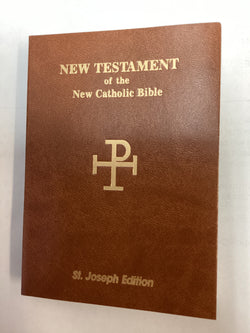 New Testament of the New Catholic Bible - St. Joseph Edition