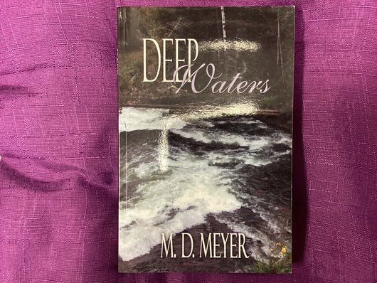 Deep Waters