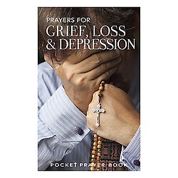 Prayers for Grief, Loss, & Depression
