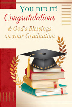 Greeting Card You Did It Congratulations and God’s Blessings on Your Graduation