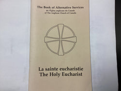 The Book of Alternative Services (Anglican): The Holy Eucharist